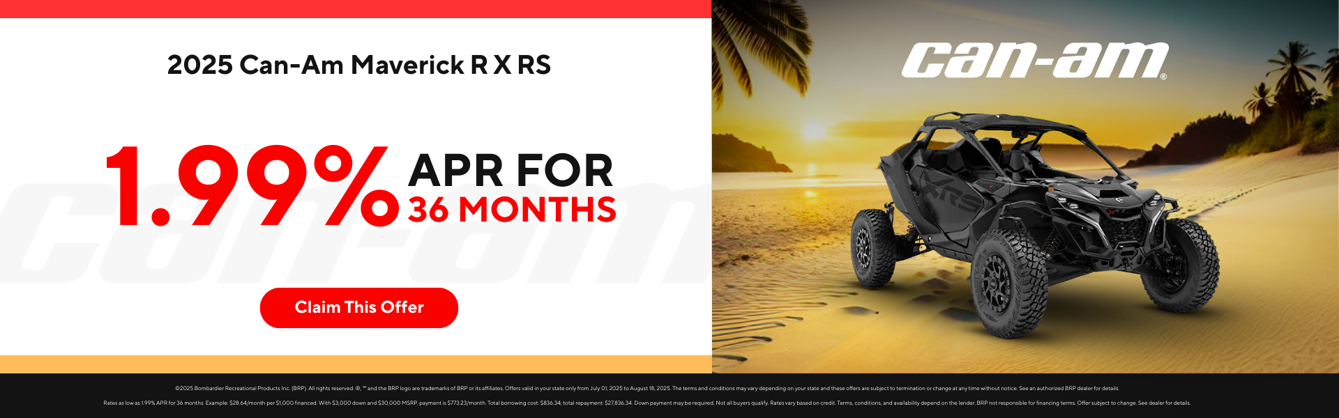 2025 Can-Am Maverick R X RS – 1.99% APR for 36 months.