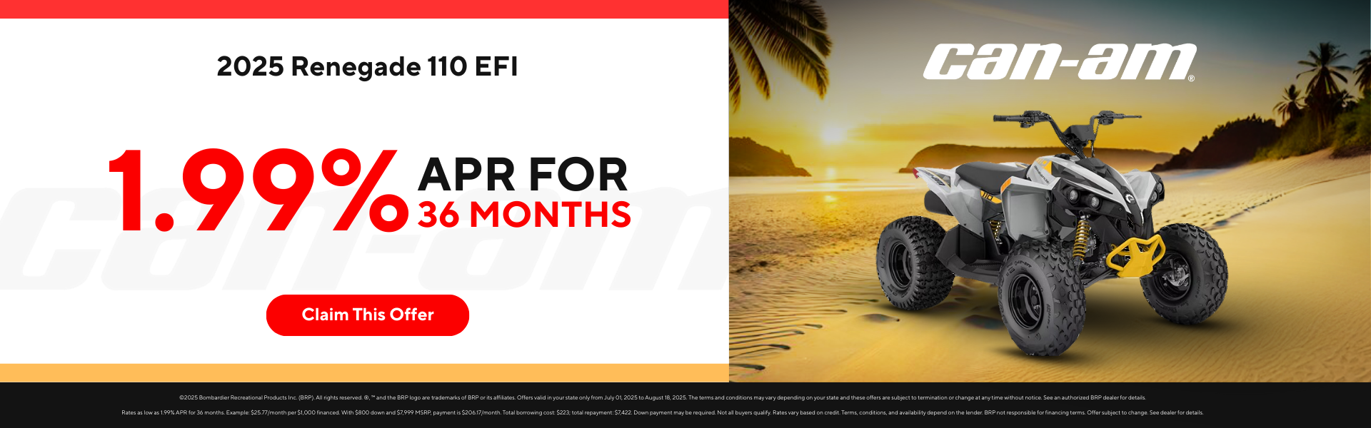 2025 Can-Am Renegade 110 EFI – 1.99% APR for 36 months.