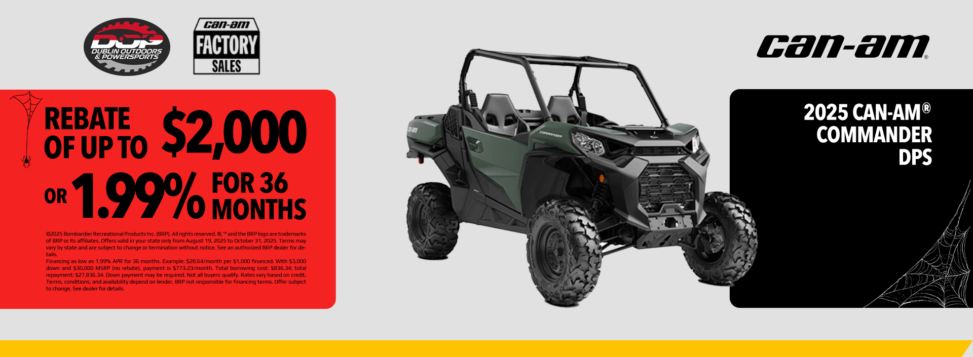 2025 Can-Am Commander DPS rebate up to $2,000 or 1.99% APR for 36 months at Dublin Outdoors & Powersports.