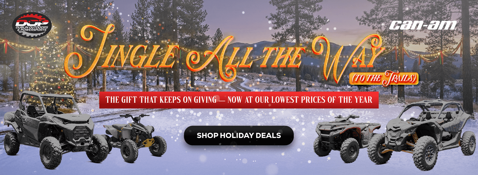 Holiday-themed Can-Am lineup including side-by-sides and ATVs featured in Dublin Outdoors & Powersports’ holiday sale.