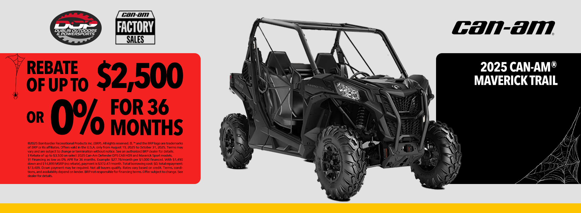 2025 Can-Am Maverick Trail rebate up to $2,500 or 0% APR for 36 months at Dublin Outdoors & Powersports.
