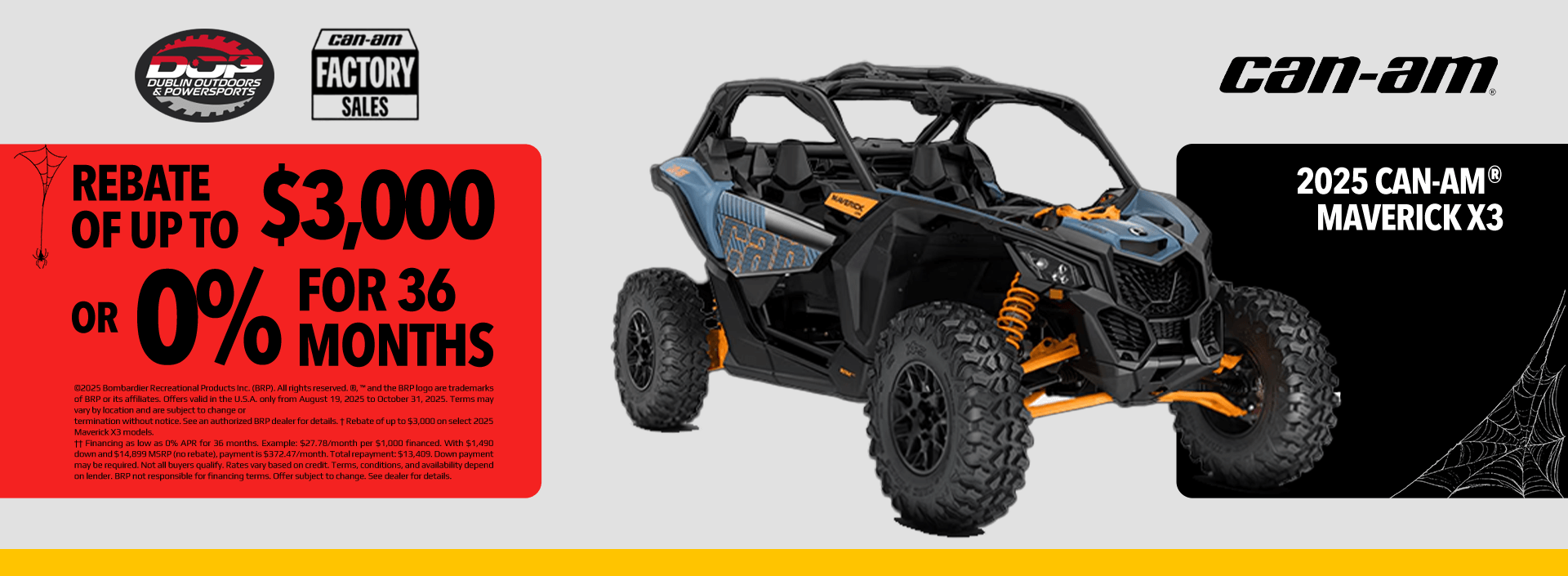2025 Can-Am Maverick X3 rebate up to $3,000 or 0% APR for 36 months at Dublin Outdoors & Powersports.