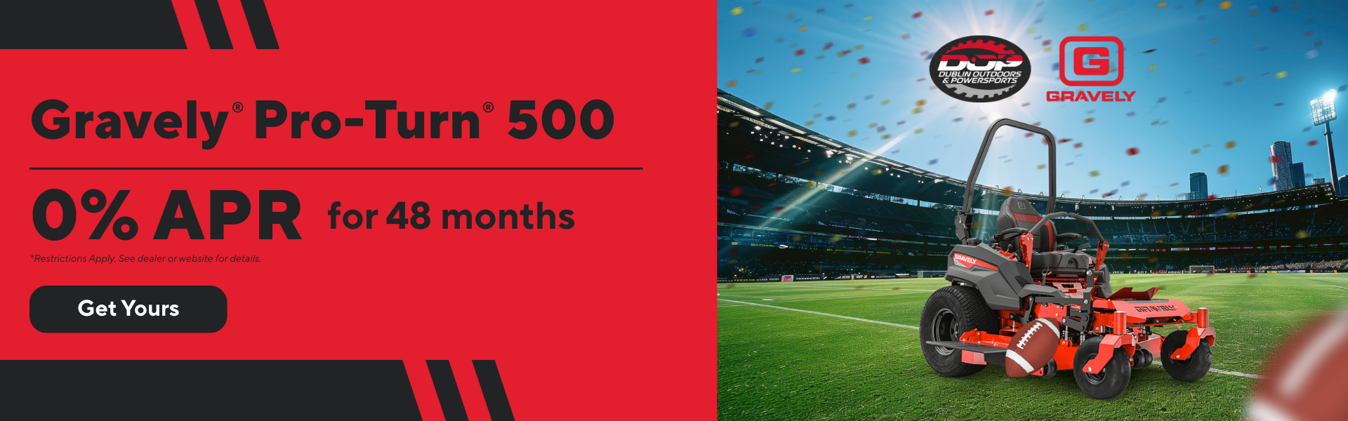 Gravely Pro-Turn 500 mower with 0% APR for 48 months at Dublin Outdoors & Powersports.