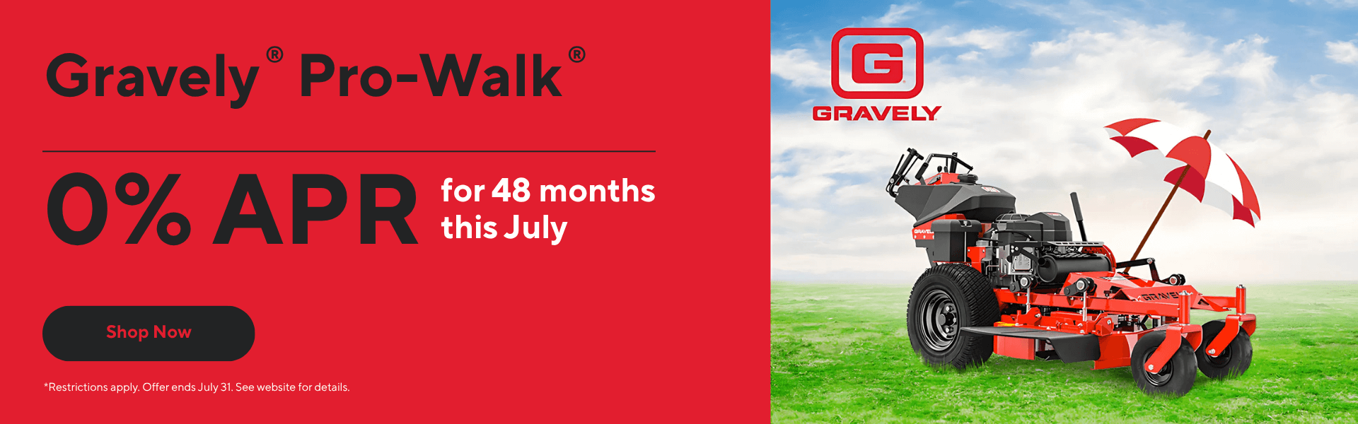 Gravely Pro-Walk mower in grass field with July financing offer