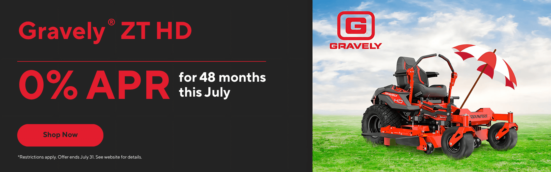 Gravely ZT HD mower with red umbrella on grass and July offer text
